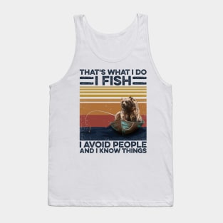 Fishing Bear I Fish And Avoid People Tank Top